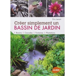 Livre Créer simplement son bassin (Eric Lenoir)