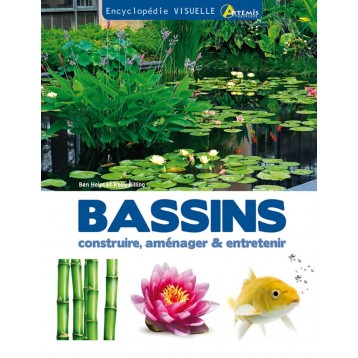 BASSINS: CONSTRUIRE, AMENAGER ET ENTRETENIR